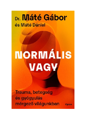 Letöltés Normális vagy PDF Ingyenes - Dr. Máté Gábor & Máté Dániel.pdf